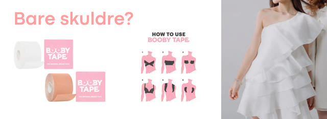 Booby Tape - Perfekt til bare skuldre: Booby Tape brysttape i hvid og nude samt guide til brug.