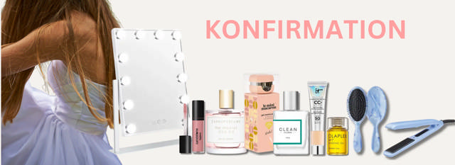 Konfirmationsgaver og skønhedsprodukter: Makeup, parfume, hårpleje og spejl til konfirmanden.